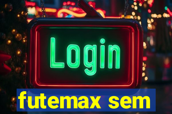 futemax sem